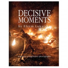 Decisive Moment. The History of Ukraine's Independence  in Legendary Photographs, Єфрем Лукацький